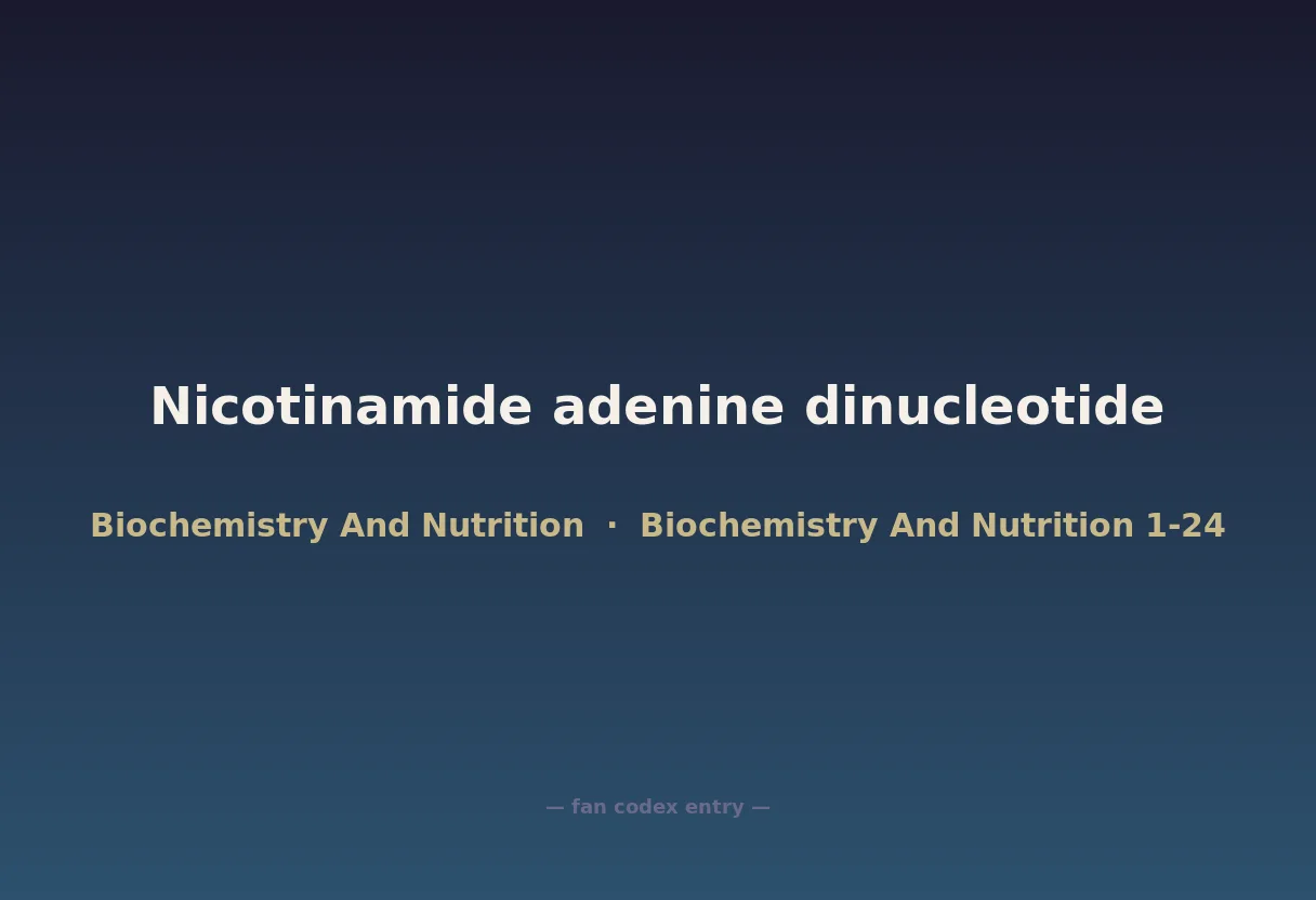 Nicotinamide adenine dinucleotide