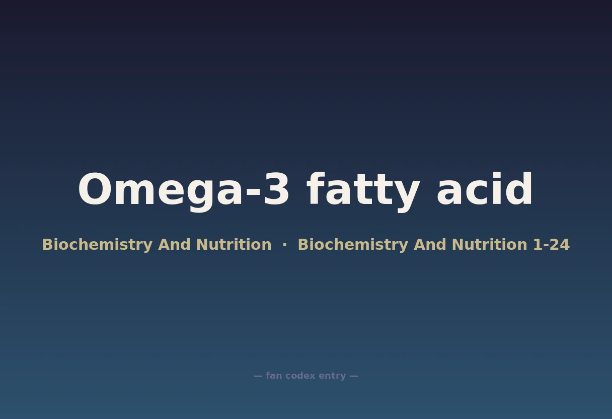 Omega-3 fatty acid