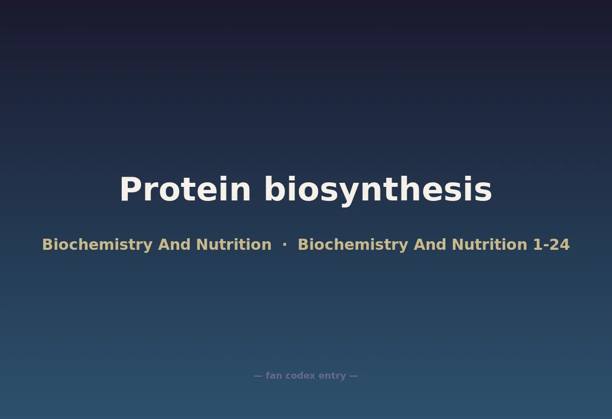 Protein biosynthesis